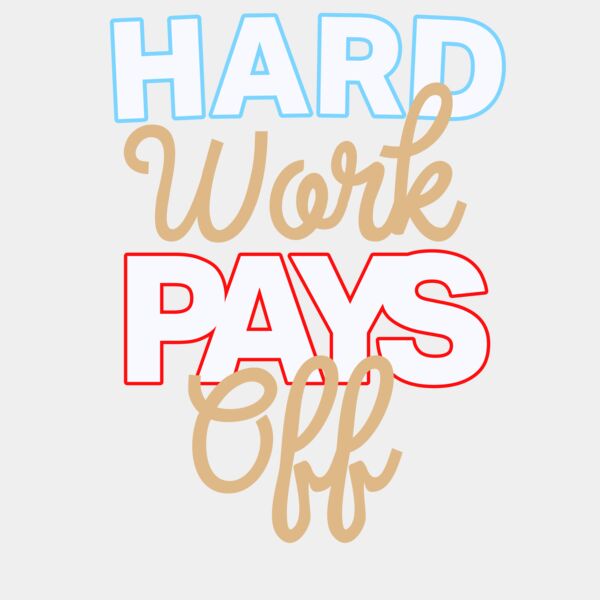Hard Work Pays Off Thumbnail