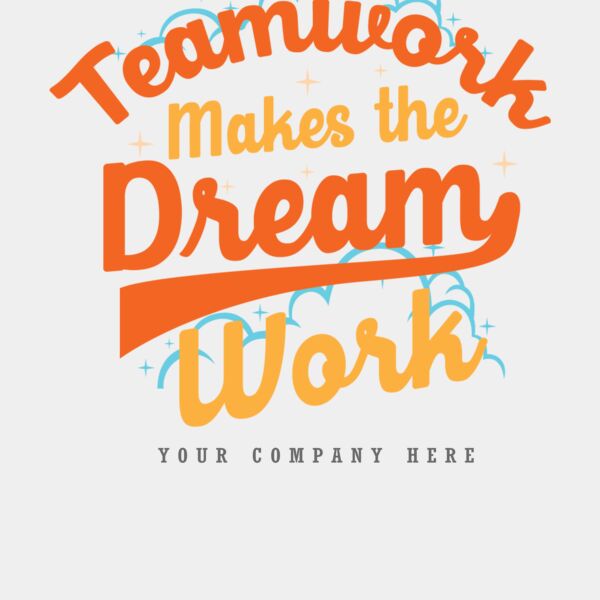 Teamwork makes the Dream Work Thumbnail