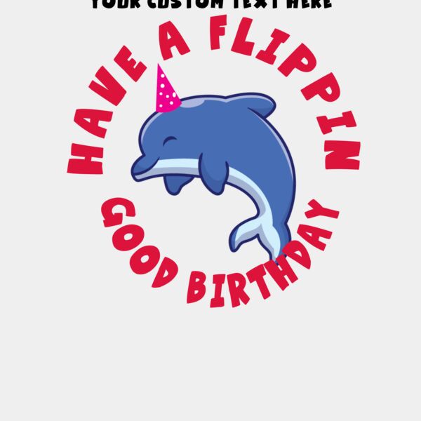 Have a Flippin Good Birthday Thumbnail