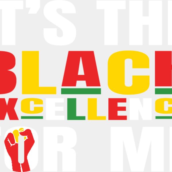 It's the Black Excellence for Me Thumbnail