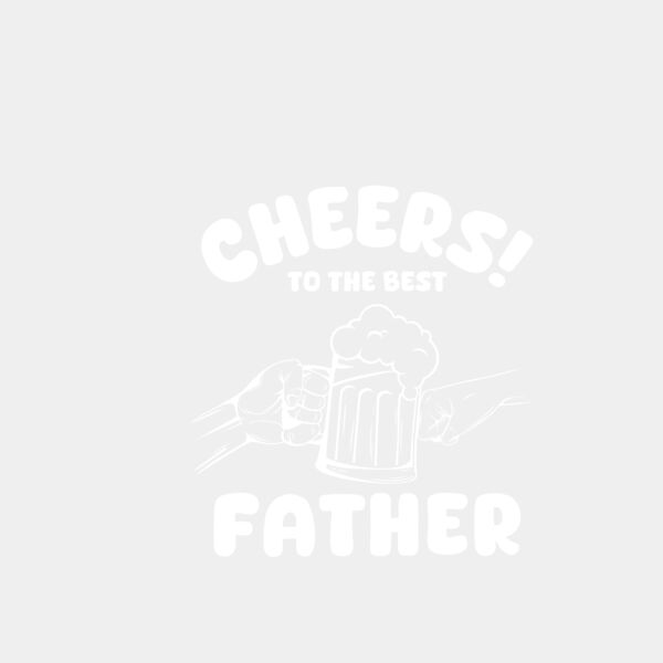 Cheers to the best Father Thumbnail