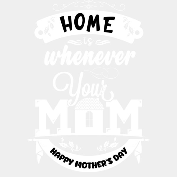 home is wherever your mom is Thumbnail