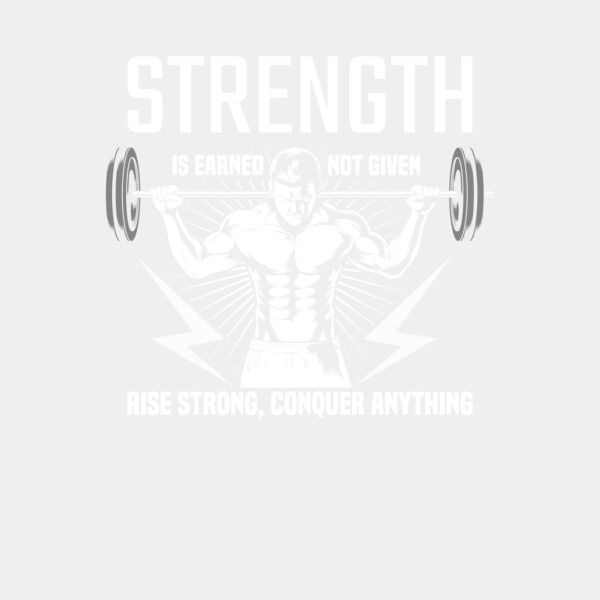 strength is earned not given Thumbnail